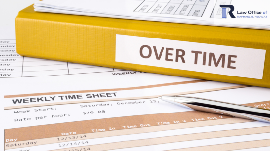 Overtime Attorney | Get Legal Help for Wage Disputes